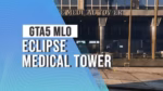 Torre del Hospital FiveM Medic