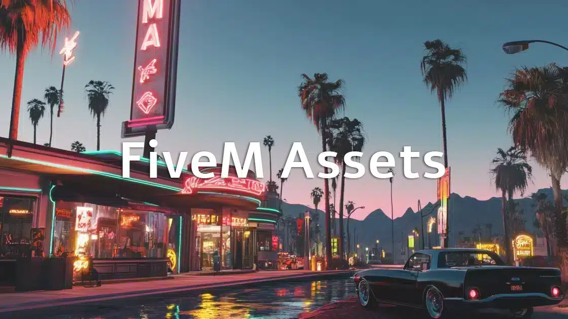 The Best FiveM Assets 2024