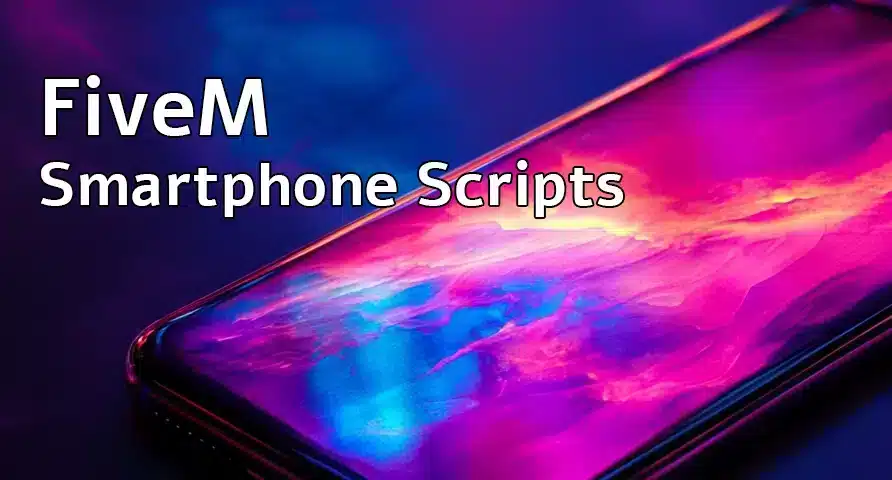 FiveM Smartphone Scripts