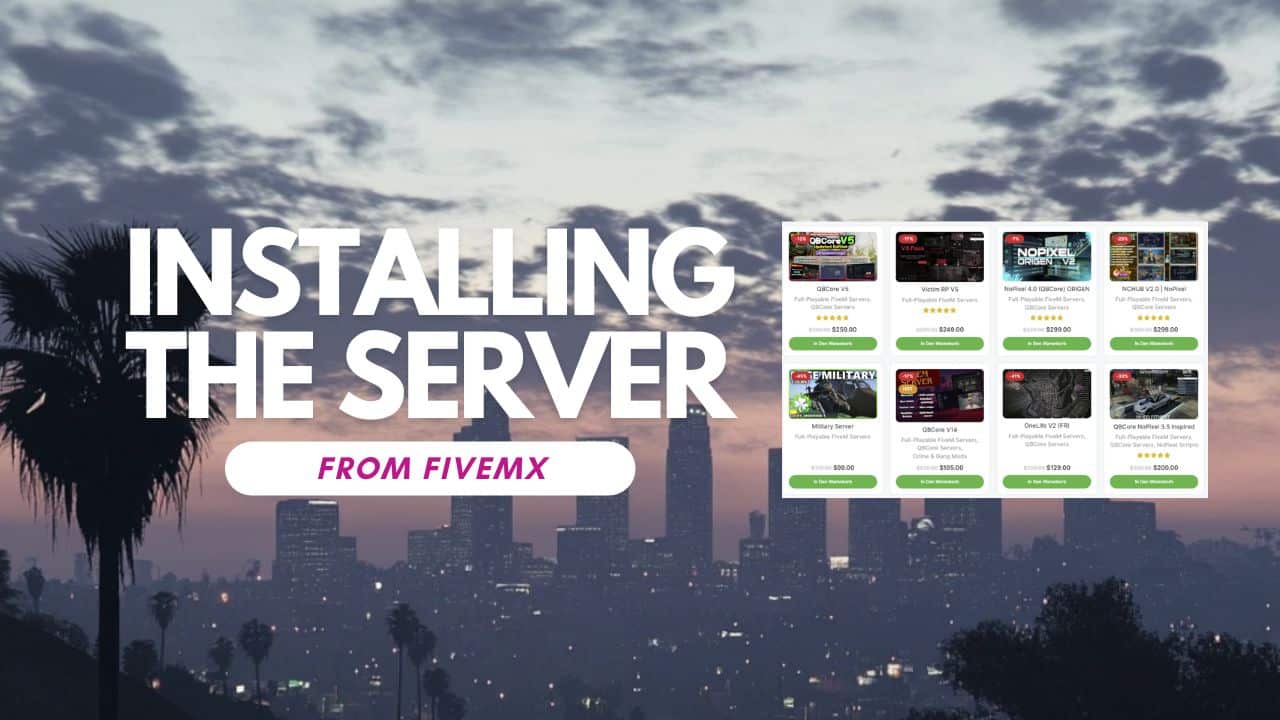 Instalación y configuración de tu plantilla de servidor FiveM