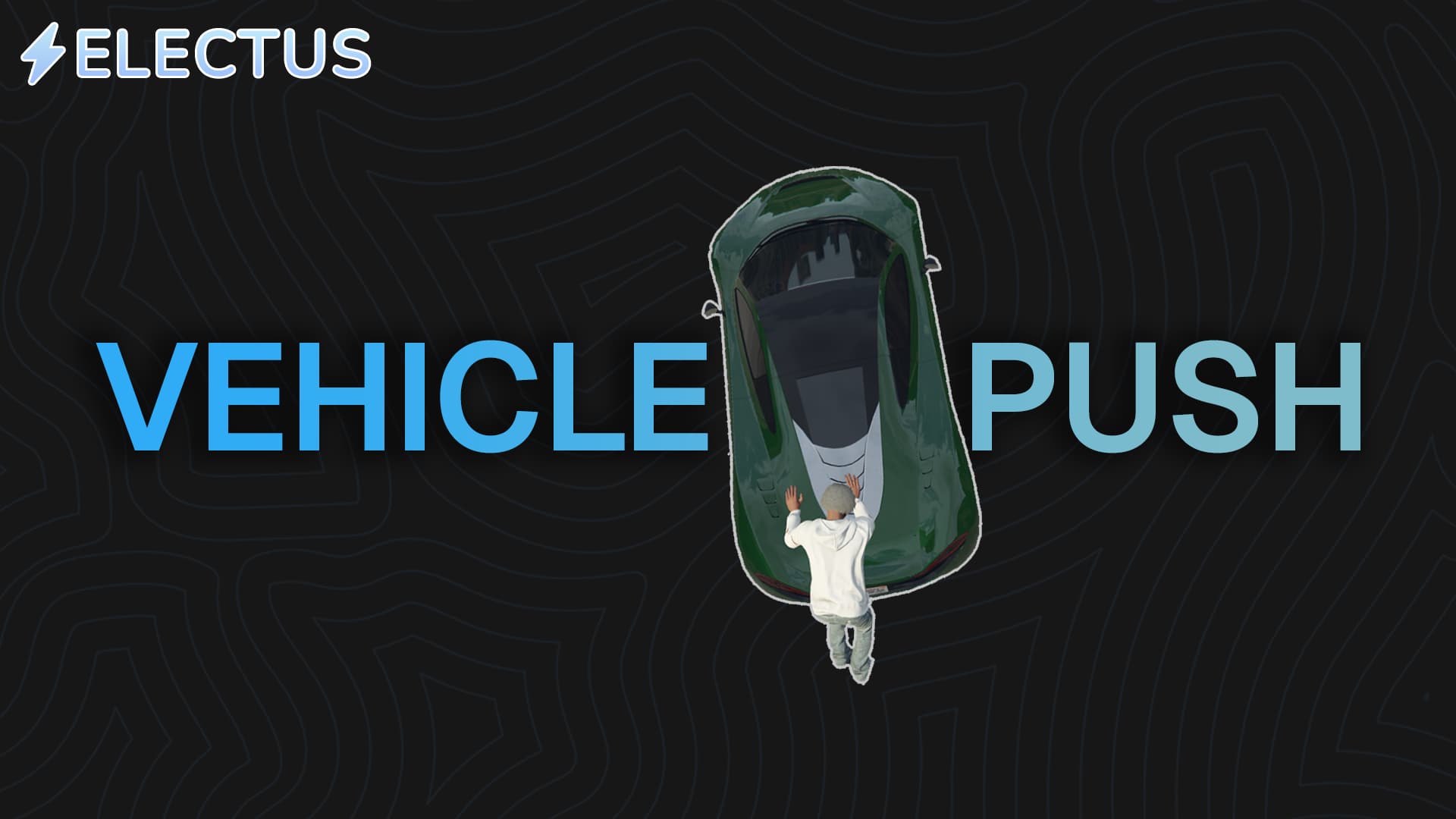 Electus Vehicle Push para FiveM