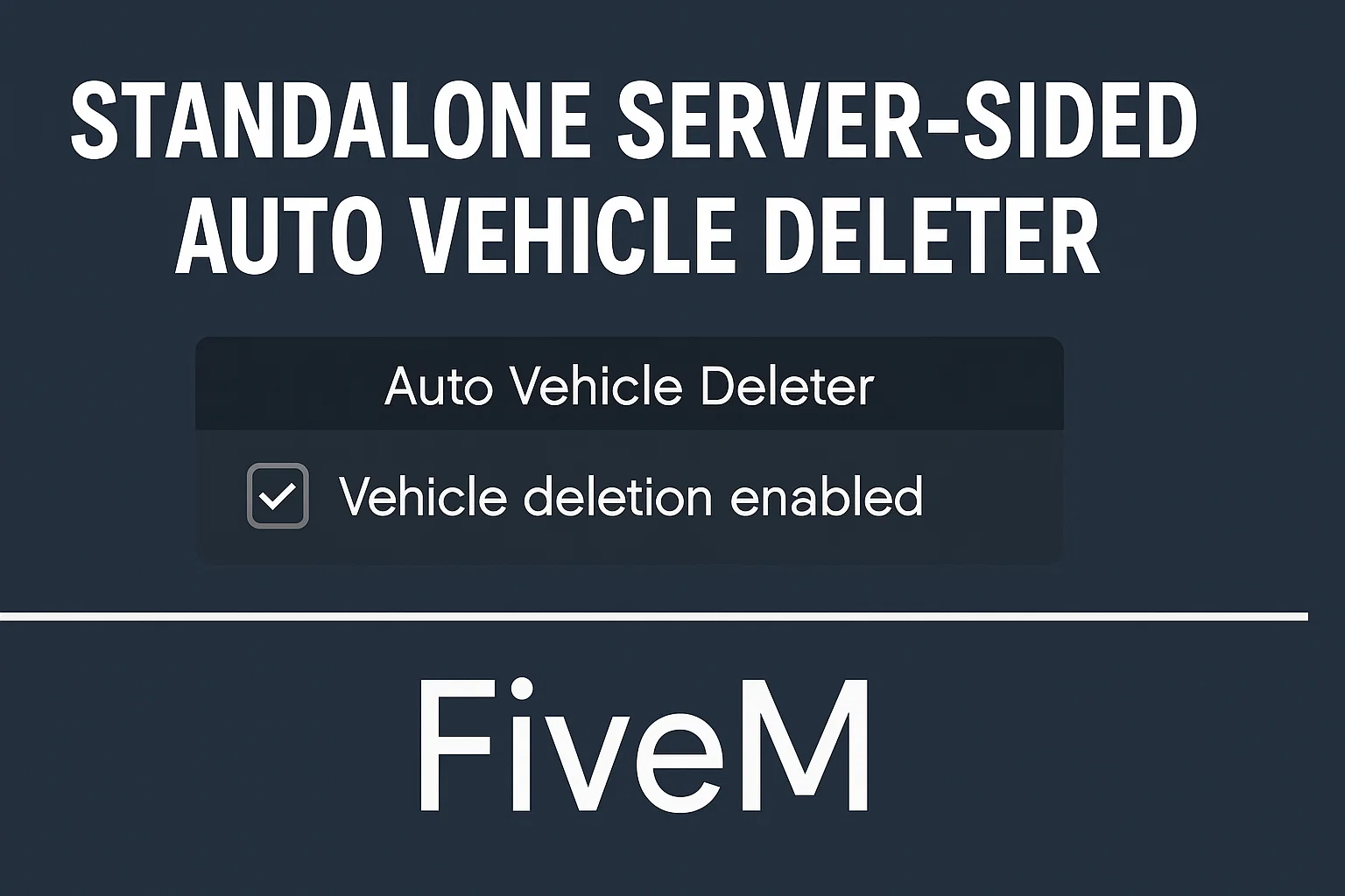 Eliminador de vehículos FiveM