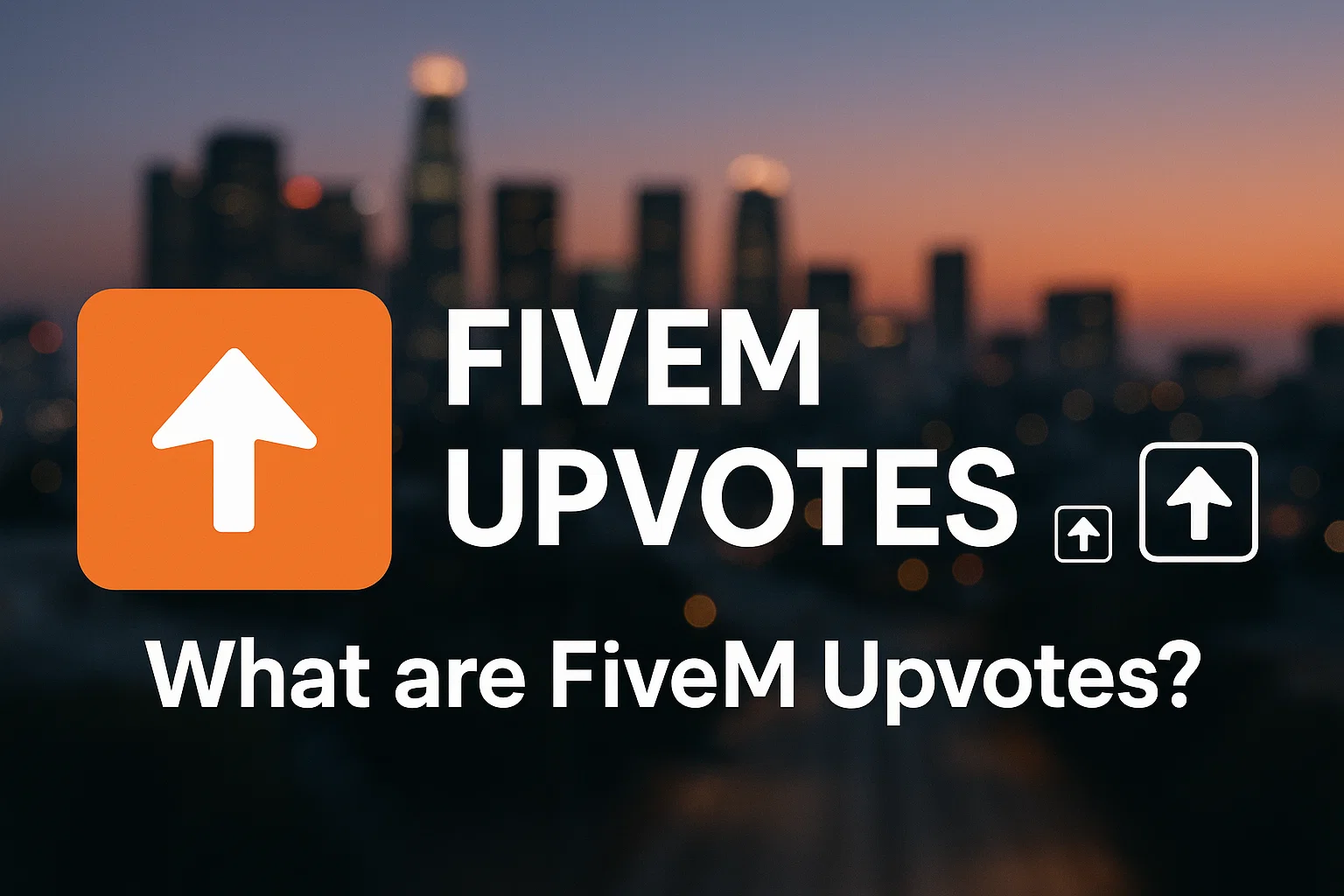 FiveM Upvotes