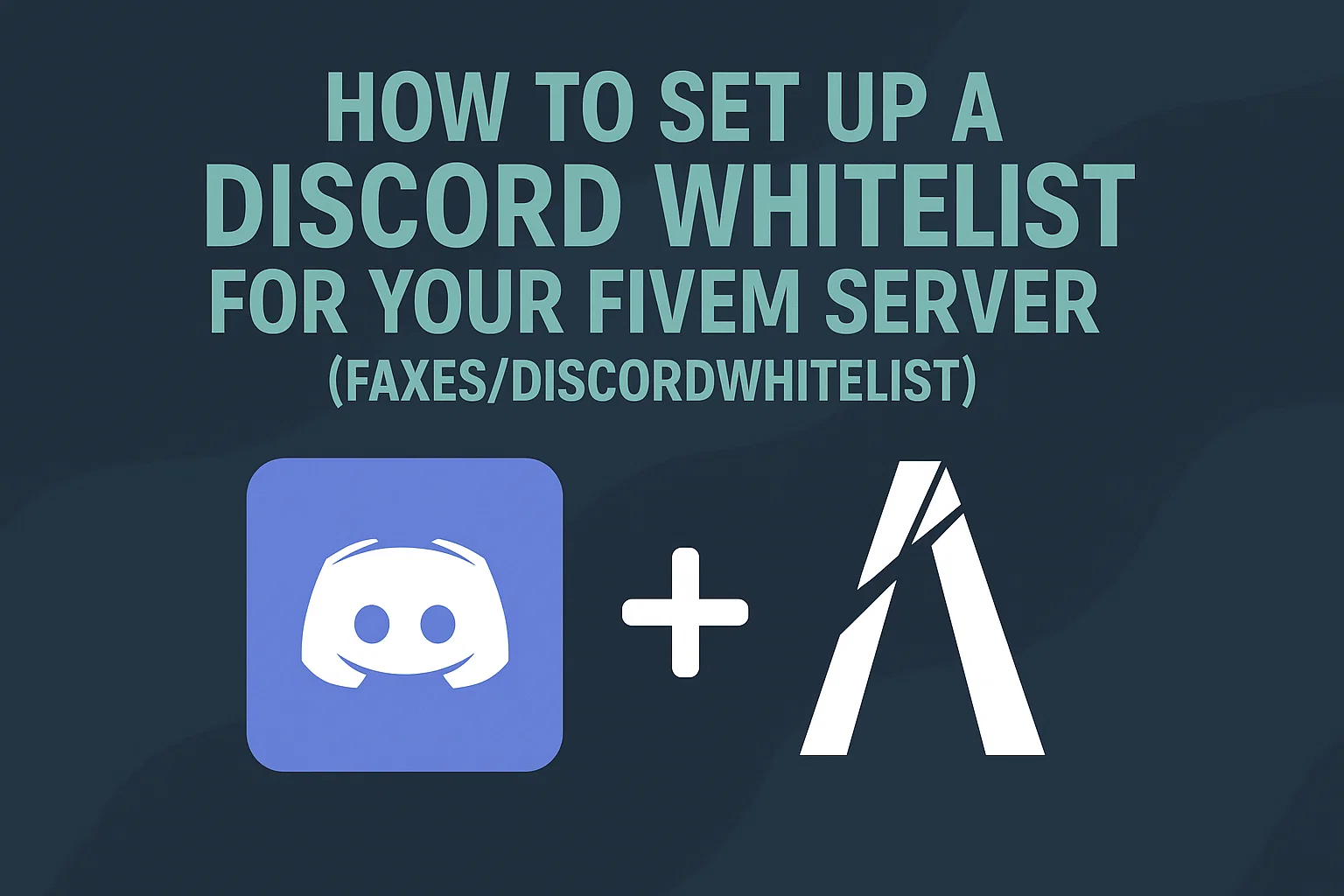 Cómo configurar una lista blanca de Discord para tu servidor FiveM (…