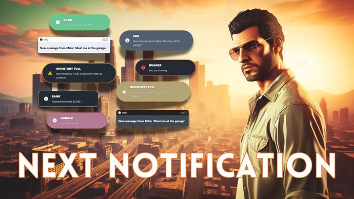 Next Notification - Crea tu propio estilo de notificación directamente en el juego